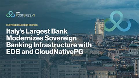Italy's largest bank modernizes sovereign banking infrastructure with EDB and CloudNativePG